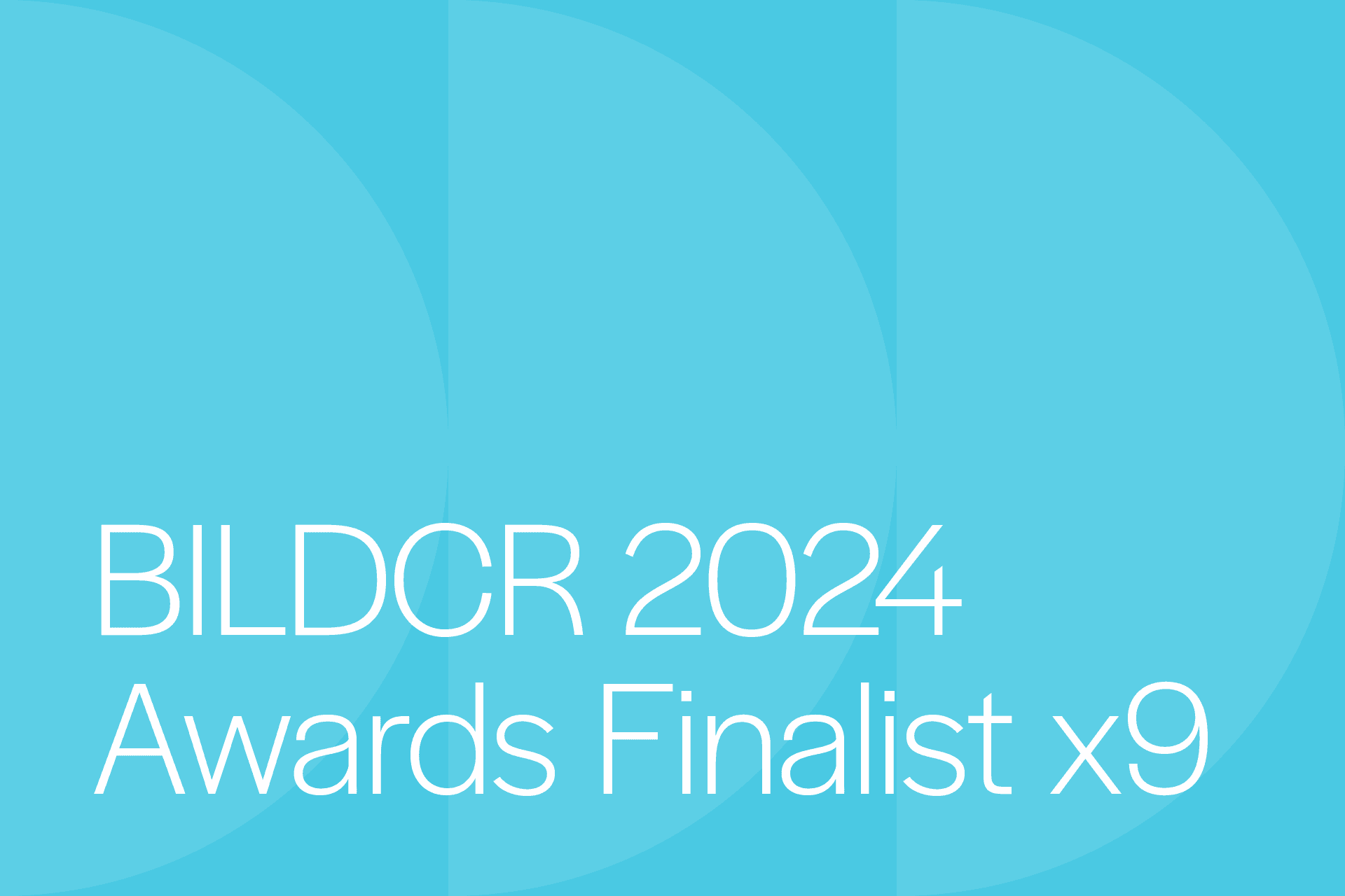 BILDCR 2024 Awards Finalist x9