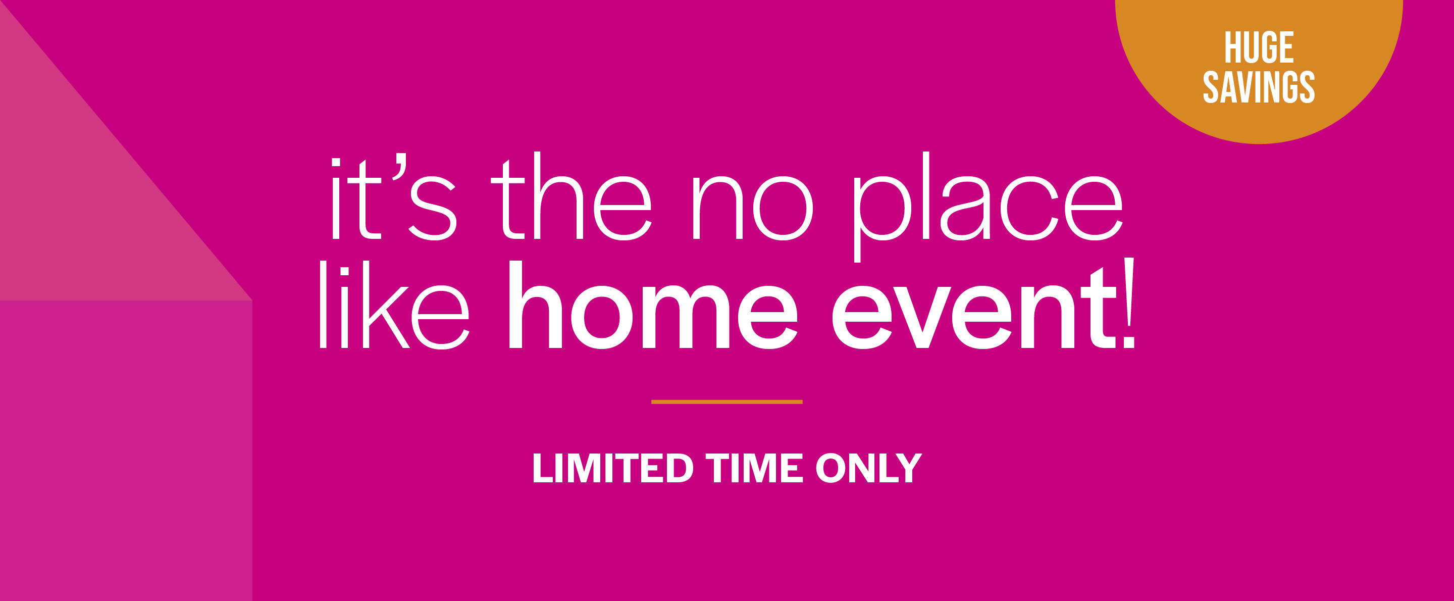 No place like home event graphic